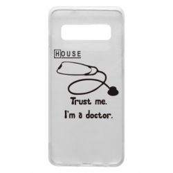 Чехол для Samsung S10 House trust me - PrintSalon