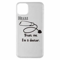 Чехол для iPhone 11 Pro Max House trust me - PrintSalon