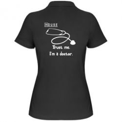 Женское поло House trust me - PrintSalon