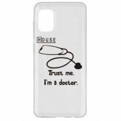 Чехол для Samsung A31 House trust me - PrintSalon