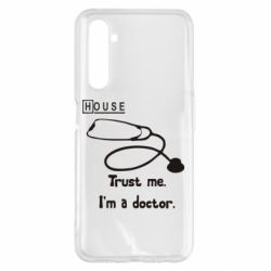 Чехол для Realme 6 Pro House trust me - PrintSalon