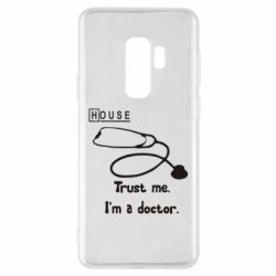 Чехол для Samsung S9+ House trust me - PrintSalon