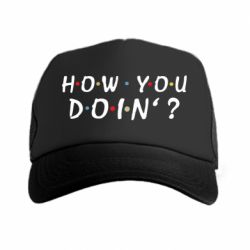 Кепка-тракер How you doin'? - PrintSalon