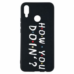 Чохол для Huawei P Smart Plus 2018 How you doin'?-PrintSalon Чохол для Huawei P Smart Plus 2018 How you doin'?