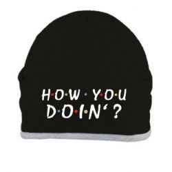 Шапка How you doin'? - PrintSalon