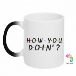 Чашка-хамелеон How you doin'? - PrintSalon