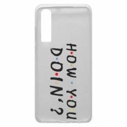 Чехол для Huawei P30 How you doin'? - PrintSalon