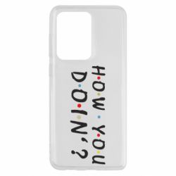 Чохол для Samsung S20 Ultra How you doin'?