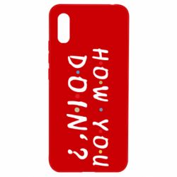 Чехол для Xiaomi Redmi 9a How you doin'? - PrintSalon