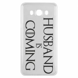 Чехол для Samsung J7 2016 Husband is coming