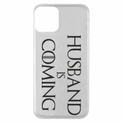 Чехол для iPhone 11 Husband is coming - PrintSalon