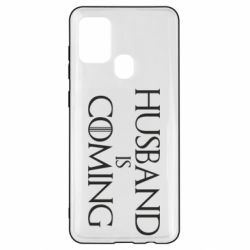 Чехол для Samsung A21s Husband is coming - PrintSalon