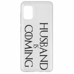 Чехол для Samsung A31 Husband is coming - PrintSalon