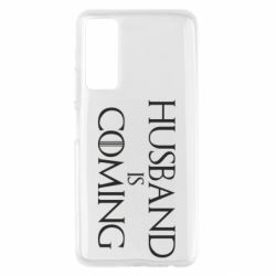 Чехол для Huawei P Smart 2021 Husband is coming - PrintSalon