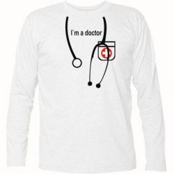 Футболка с длинным рукавом I'am a doctor - PrintSalon