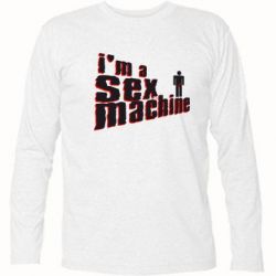 Футболка с длинным рукавом I'am a sex machine - PrintSalon