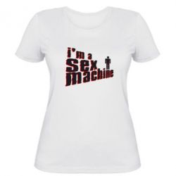 Женская футболка I'am a sex machine - PrintSalon