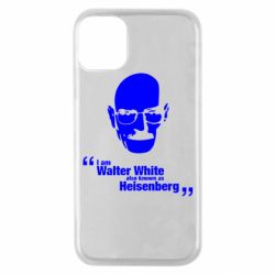 Чехол для iPhone 11 Pro i am walter white also known as heisenberg - PrintSalon