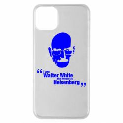 Чехол для iPhone 11 Pro Max i am walter white also known as heisenberg - PrintSalon