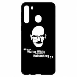 Чехол для Samsung A21 i am walter white also known as heisenberg - PrintSalon