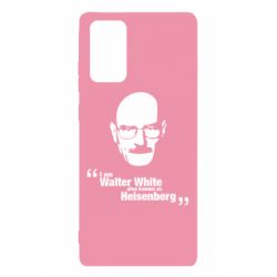 Чехол для Samsung Note 20 i am walter white also known as heisenberg - PrintSalon