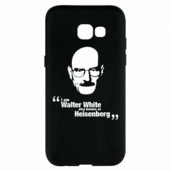 Чехол для Samsung A5 2017 i am walter white also known as heisenberg - PrintSalon