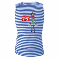 Майка-тельняшка I am yours nightmare BITCH - PrintSalon