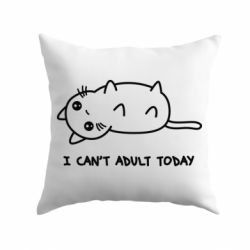 Подушка I can't adult today