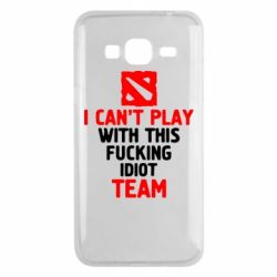 Чехол для Samsung J3 2016 I can't play with this fucking idiot team Dota