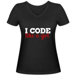 Женская футболка с V-образным вырезом I code like a girl - PrintSalon