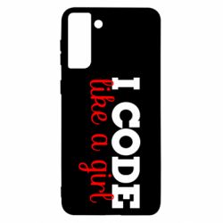 Чехол для Samsung S21+ I code like a girl - PrintSalon