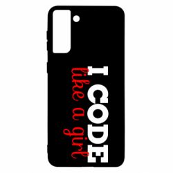 Чехол для Samsung S21 Ultra I code like a girl - PrintSalon