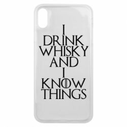 Чехол для iPhone Xs Max I drink whisky and I know things - PrintSalon