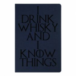 Блокнот с принто I drink whisky and I know things - PrintSalon