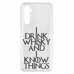 Чехол для Realme 6 Pro I drink whisky and I know things - PrintSalon