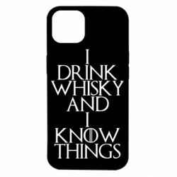 Чехол для iPhone 14 I drink whisky and I know things - PrintSalon
