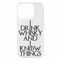 Чехол для iPhone 14 Pro I drink whisky and I know things - PrintSalon