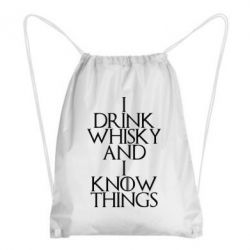 Рюкзак-мешок I drink whisky and I know things - PrintSalon