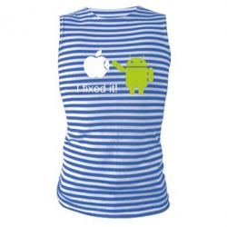 Майка-тільняшка I fixed it! Android - PrintSalon