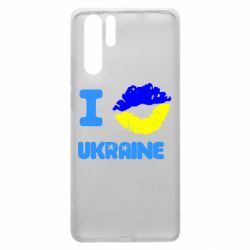 Чехол для Huawei P30 Pro I kiss Ukraine - PrintSalon