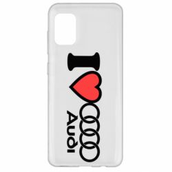 Чехол для Samsung A31 I love audi - PrintSalon