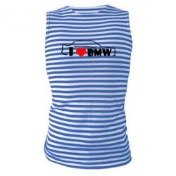 Майка-тельняшка I love BMW - PrintSalon