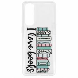 Чехол для Oppo Reno 4 Pro I love books - PrintSalon
