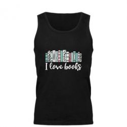Мужская майка I love books - PrintSalon