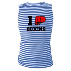 Майка-тельняшка I love boxing - PrintSalon