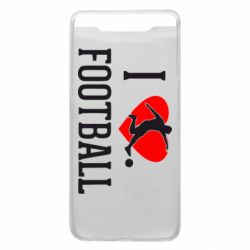 Чохол для Samsung A80 I love football - PrintSalon