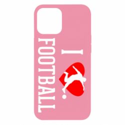 Чохол для iPhone 12 Pro Max I love football - PrintSalon
