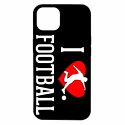 Чохол для iPhone 14 I love football - PrintSalon
