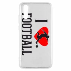 Чохол для Huawei P20 I love football - PrintSalon
