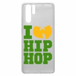Чохол для Huawei P30 Pro I love Hip-hop Wu-Tang - PrintSalon